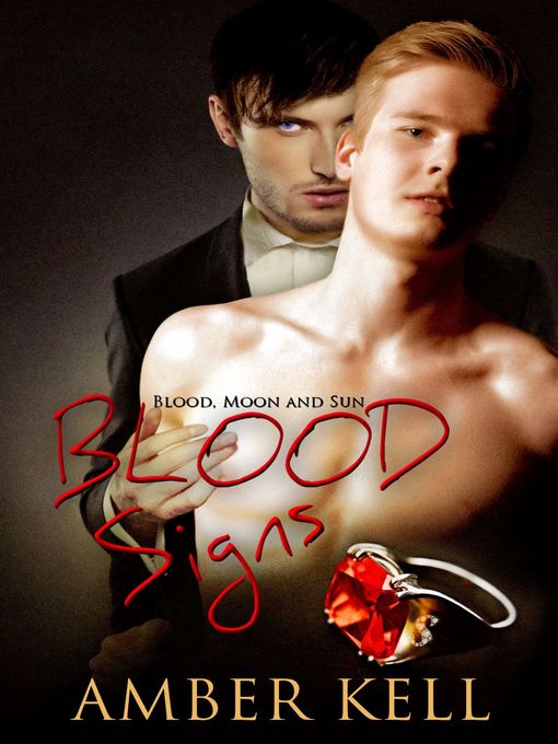 Title details for Blood Signs by Amber Kell - Available